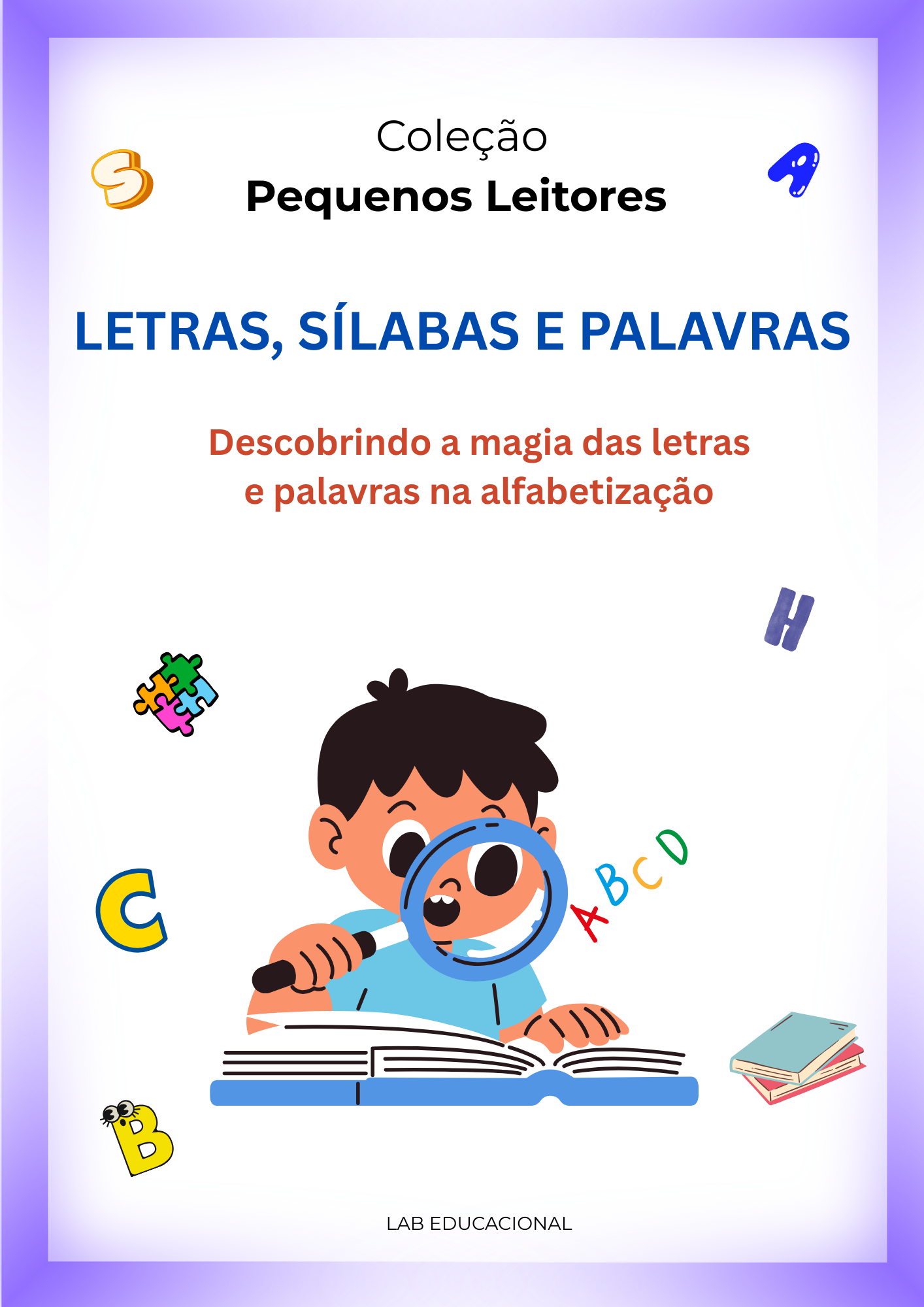 letras, sílabas e palavras – coleção pequenos leitores (bncc) letras, sílabas e palavras – coleção pequenos leitores (bncc)
